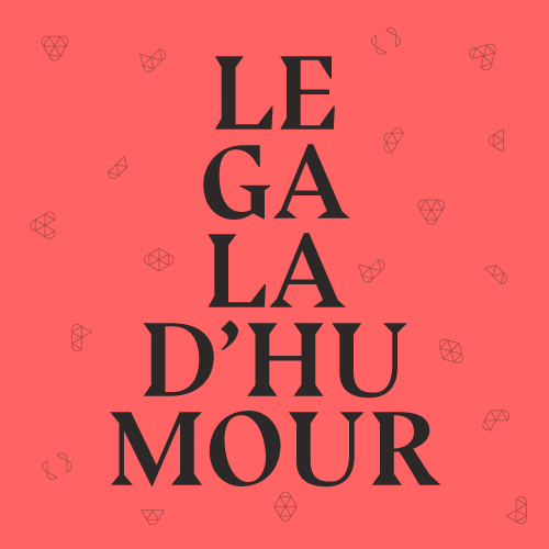 Le gala d’humour