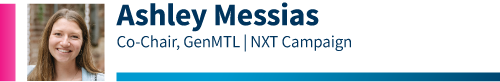 Ashley Messias, GenMTL | NXT Co-Chair for the 2020 Combined Jewish Appeal