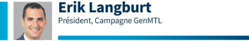 Erik Langburt, Président, Campagne GenMTL